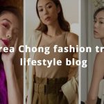 Andrea Chong Fashion Travel Lifestyle Blog