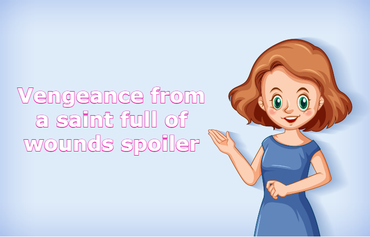 Vengeance from a saint full of wounds spoiler
